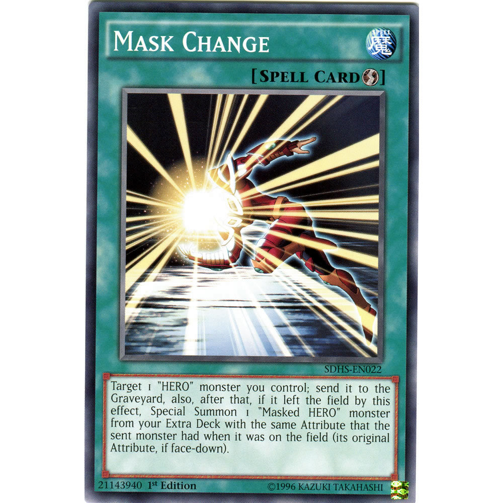 Mask Change SDHS-EN022 Yu-Gi-Oh! Card from the Hero Strike Set