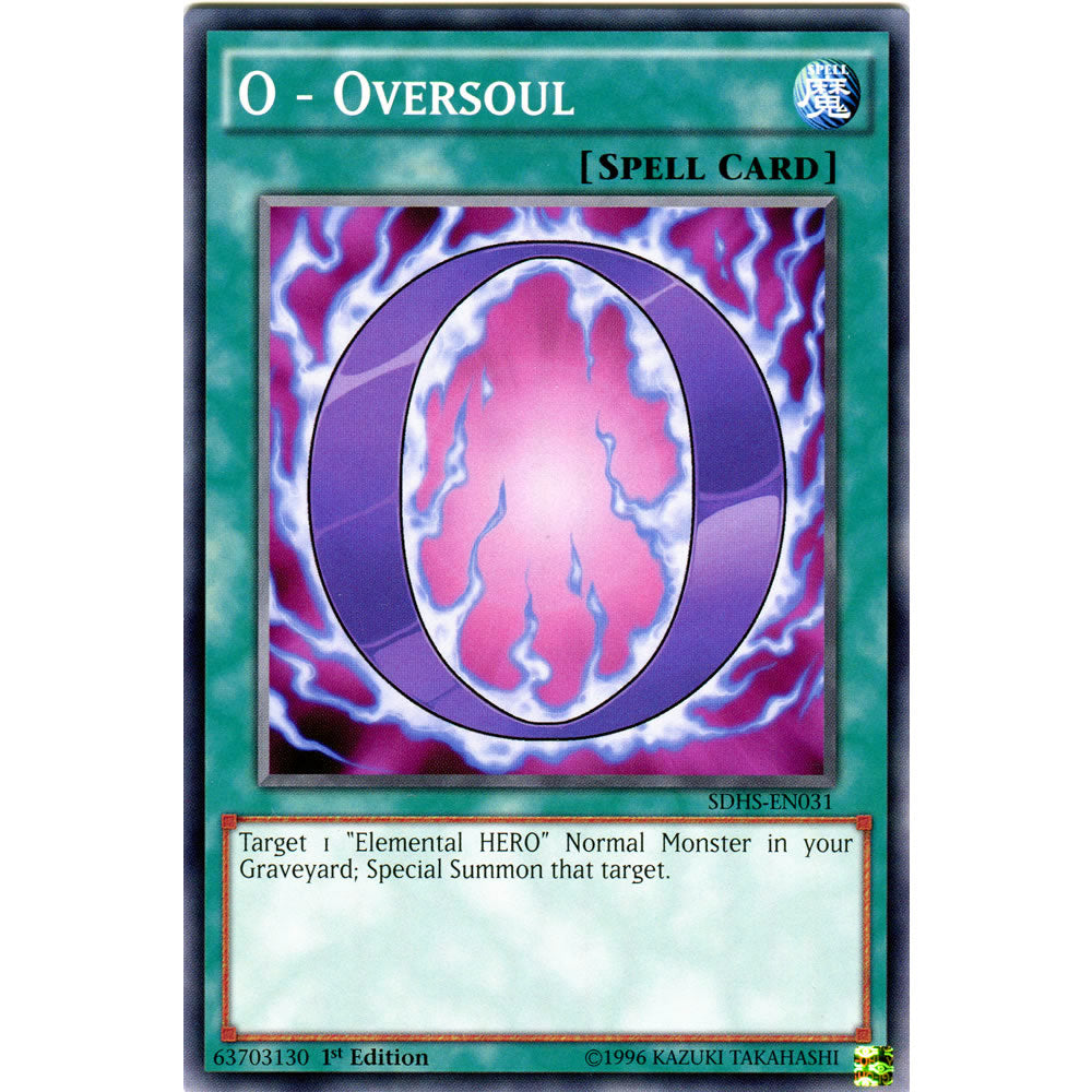 O - Oversoul SDHS-EN031 Yu-Gi-Oh! Card from the Hero Strike Set