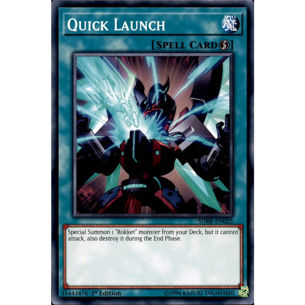 Quick Launch SDRR-EN025 Yu-Gi-Oh! Card from the Rokket Revolt Set