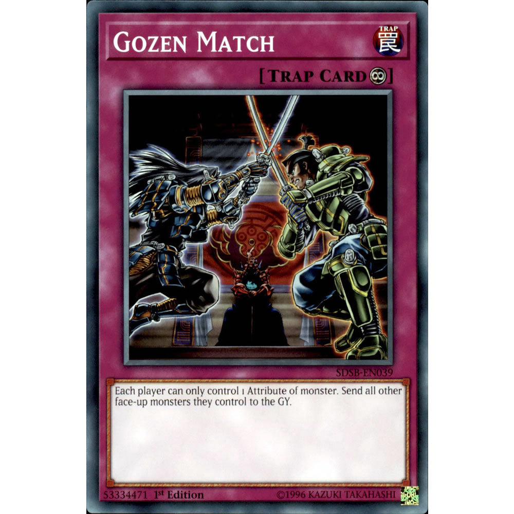 Gozen Match SDSB-EN039 Yu-Gi-Oh! Card from the Soulburner Set