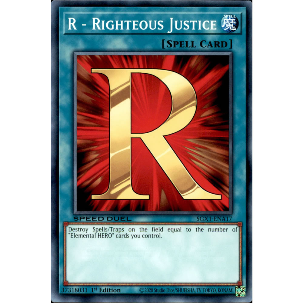 R - Righteous Justice SGX1-ENA17 Yu-Gi-Oh! Card from the Speed Duel GX: Duel Academy Box Set