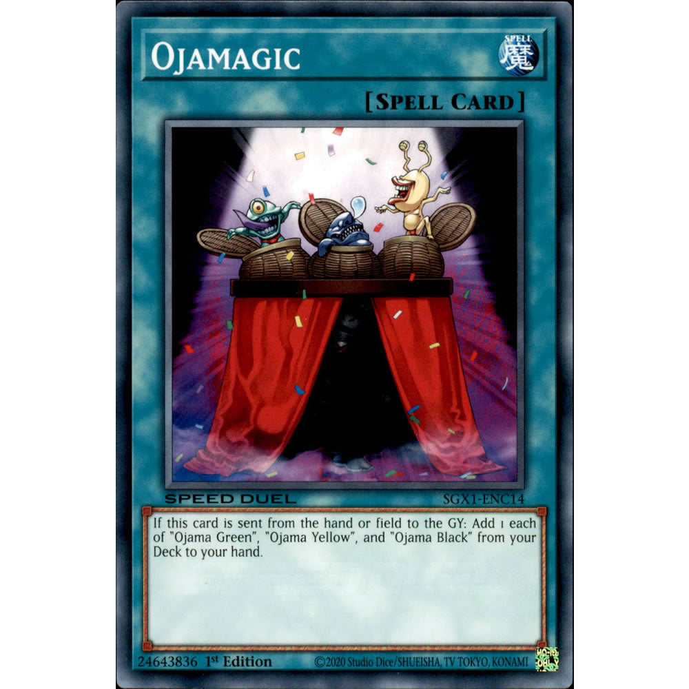 Ojamagic SGX1-ENC14 Yu-Gi-Oh! Card from the Speed Duel GX: Duel Academy Box Set