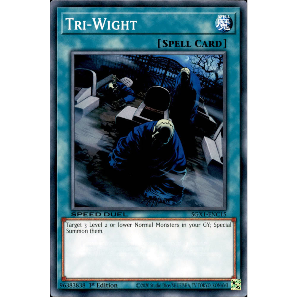 Tri-Wight SGX1-ENC15 Yu-Gi-Oh! Card from the Speed Duel GX: Duel Academy Box Set