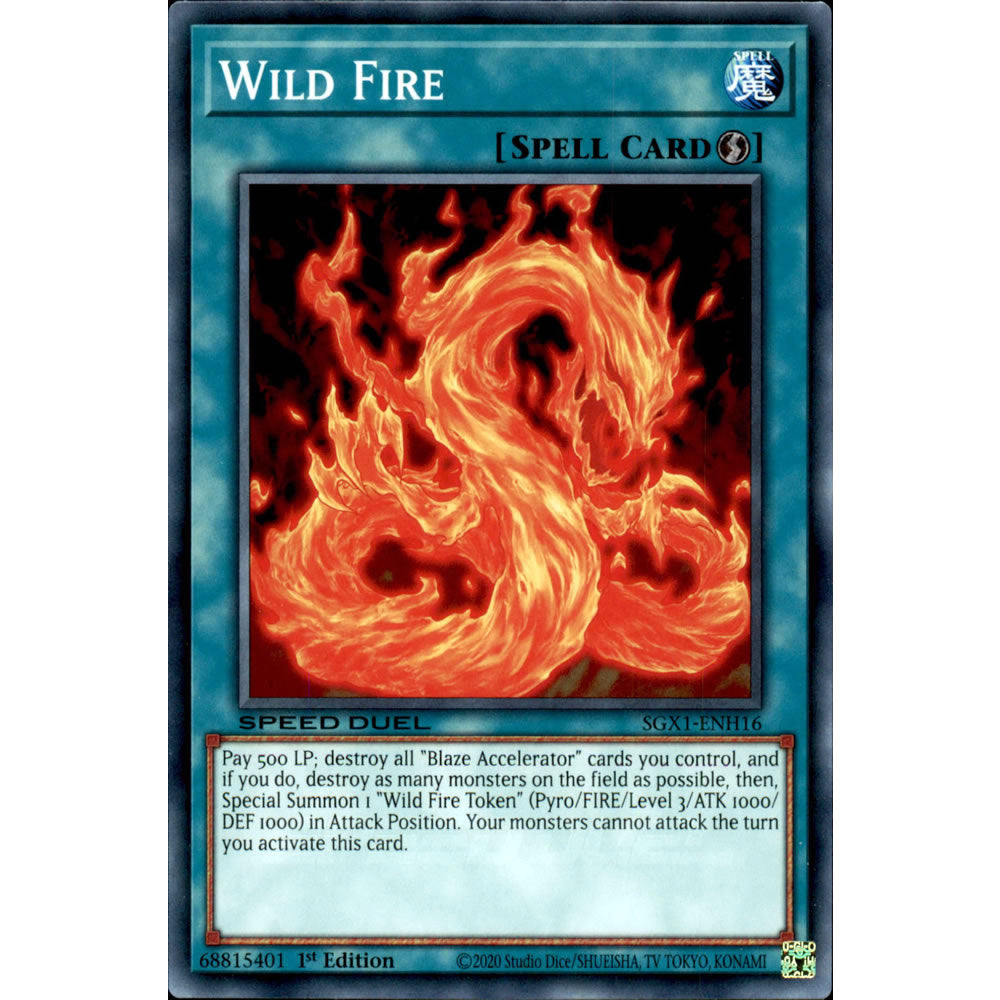 Wild Fire SGX1-ENH16 Yu-Gi-Oh! Card from the Speed Duel GX: Duel Academy Box Set