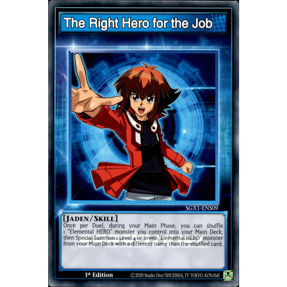 The Right Hero for the Job SGX1-ENS09 Yu-Gi-Oh! Card from the Speed Duel GX: Duel Academy Box Set
