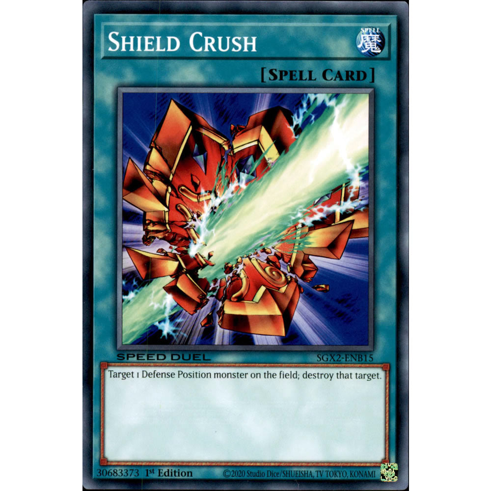 Shield Crush SGX2-ENB15 Yu-Gi-Oh! Card from the Speed Duel GX: Midterm Paradox Set