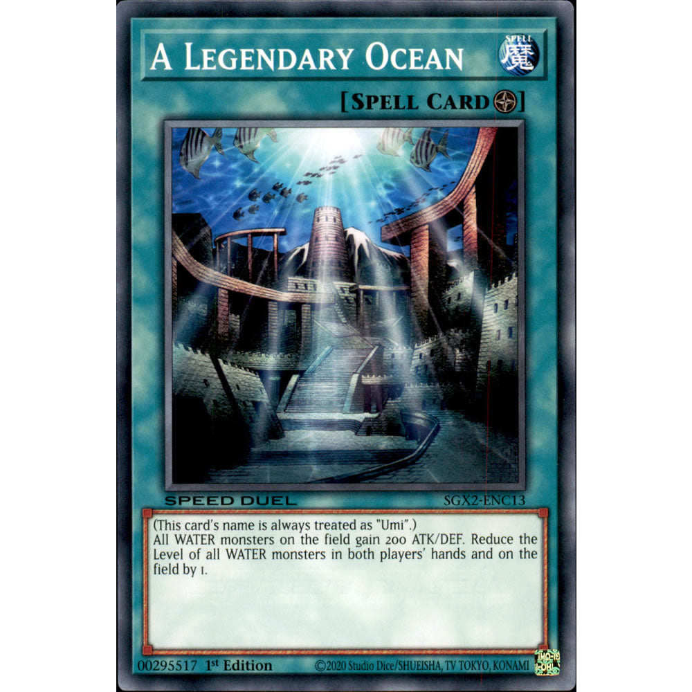 A Legendary Ocean SGX2-ENC13 Yu-Gi-Oh! Card from the Speed Duel GX: Midterm Paradox Set