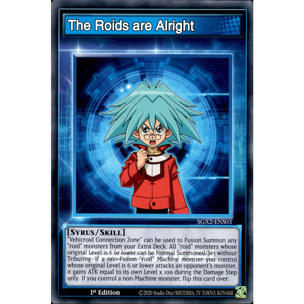 The Roids are Alright SGX2-ENS03 Yu-Gi-Oh! Card from the Speed Duel GX: Midterm Paradox Set