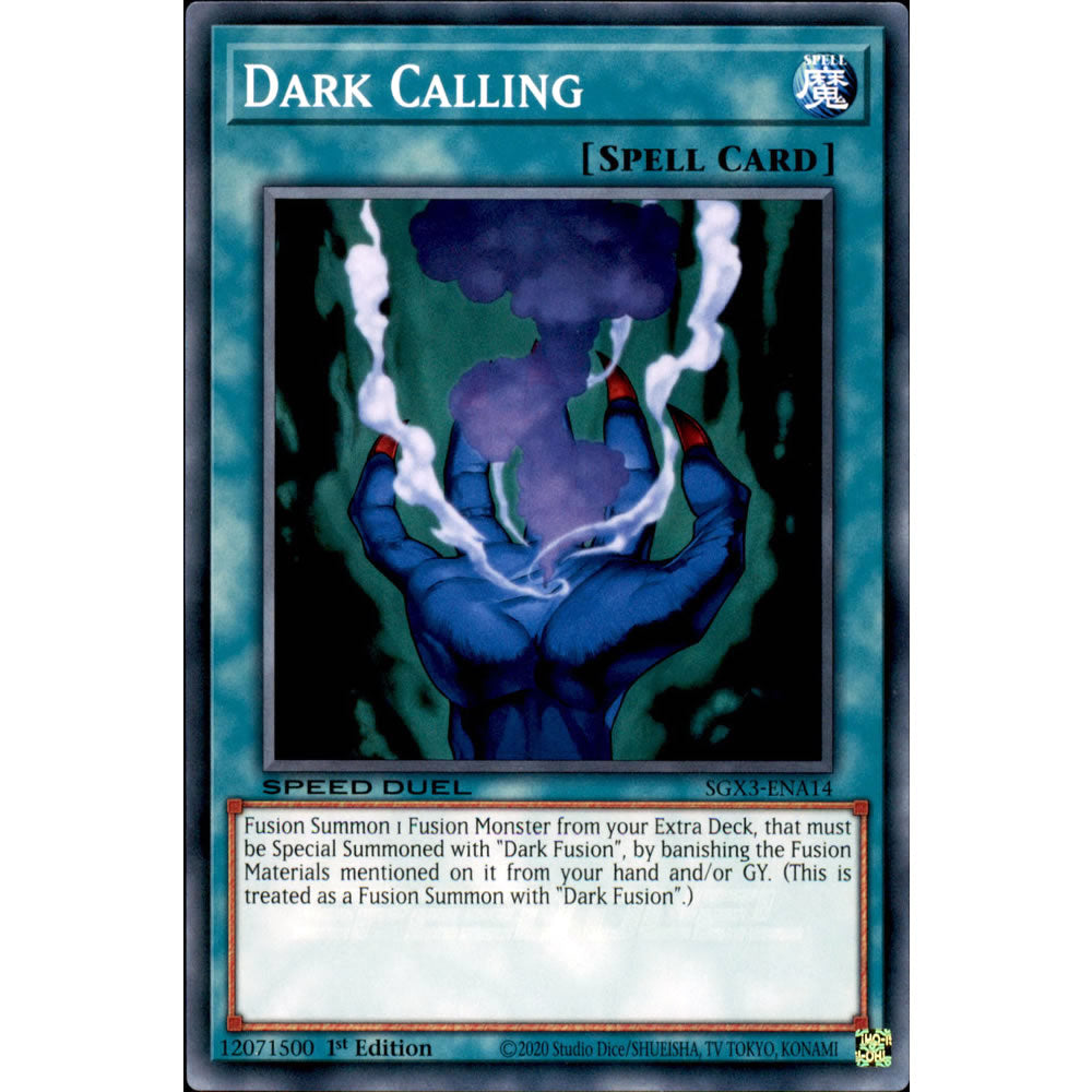 Dark Calling SGX3-ENA14 Yu-Gi-Oh! Card from the Speed Duel GX: Duelists of Shadows Set