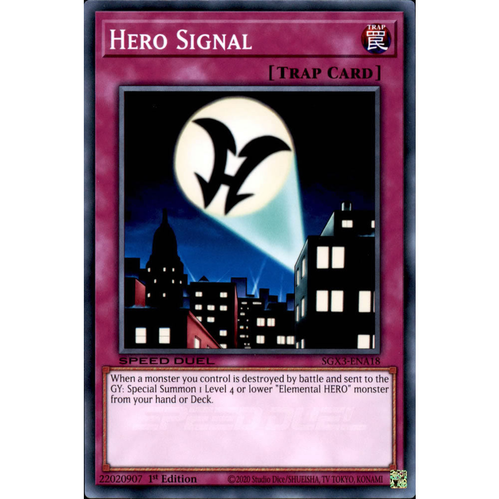 Hero Signal SGX3-ENA18 Yu-Gi-Oh! Card from the Speed Duel GX: Duelists of Shadows Set