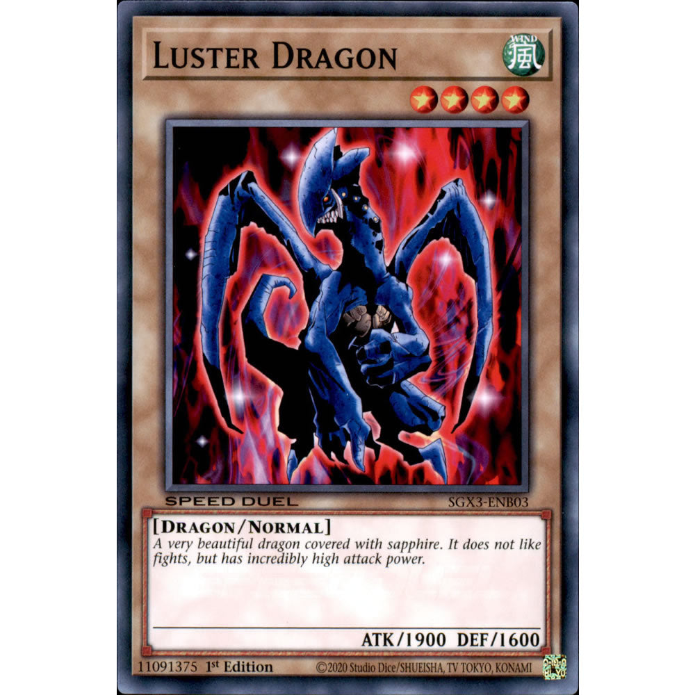Luster Dragon SGX3-ENB03 Yu-Gi-Oh! Card from the Speed Duel GX: Duelists of Shadows Set