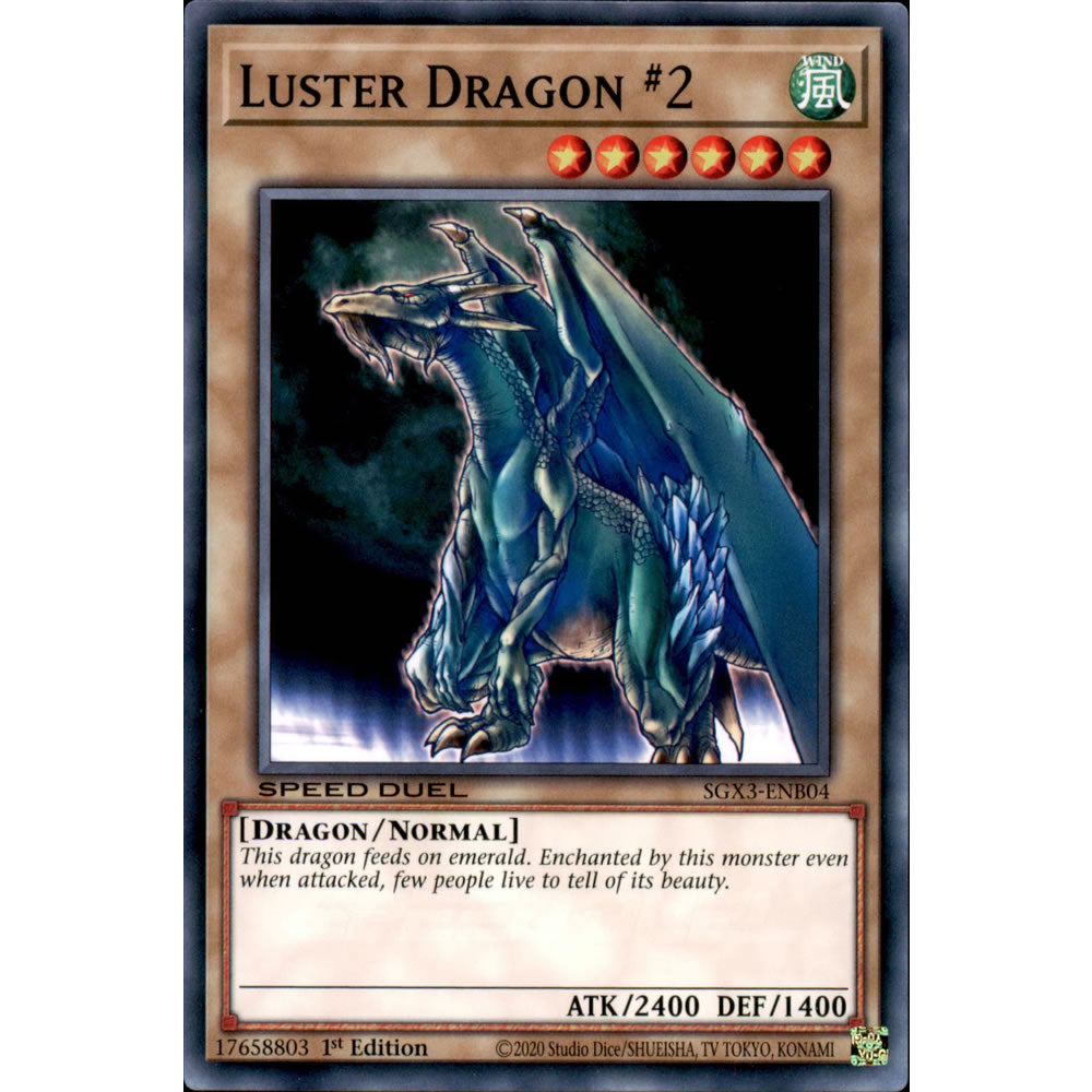 Luster Dragon #2 SGX3-ENB04 Yu-Gi-Oh! Card from the Speed Duel GX: Duelists of Shadows Set