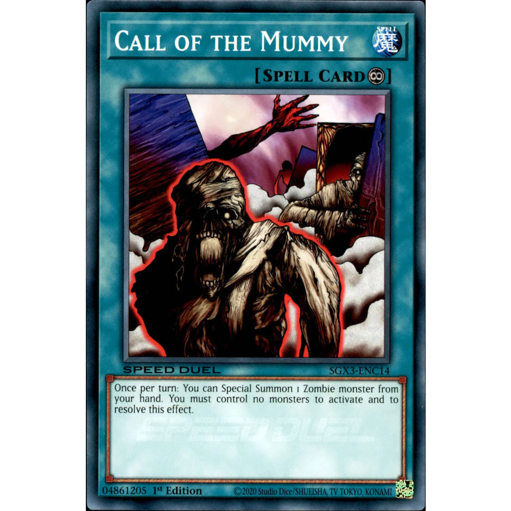 Call of the Mummy SGX3-ENC14 Yu-Gi-Oh! Card from the Speed Duel GX: Duelists of Shadows Set