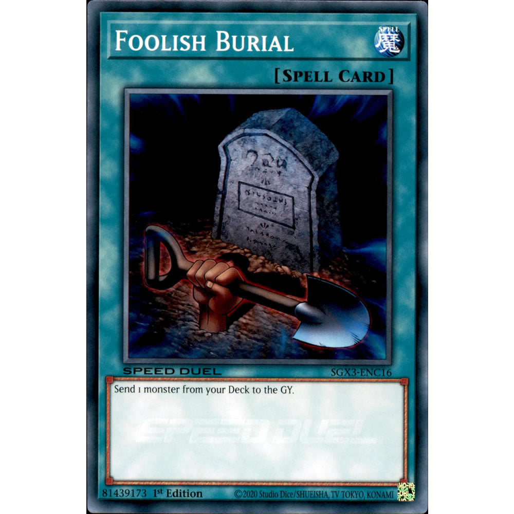 Foolish Burial SGX3-ENC16 Yu-Gi-Oh! Card from the Speed Duel GX: Duelists of Shadows Set