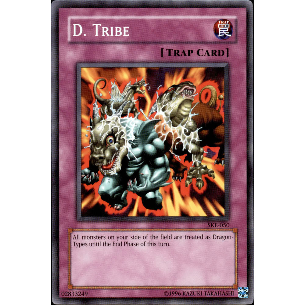 D. Tribe SKE-050 Yu-Gi-Oh! Card from the Kaiba Evolution Set