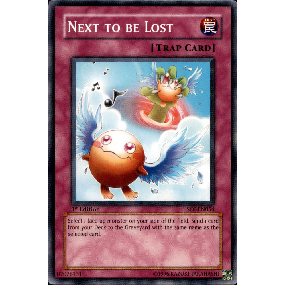 Next To Be Lost SOI-EN054 Yu-Gi-Oh! Card from the Shadow of Infinity Set