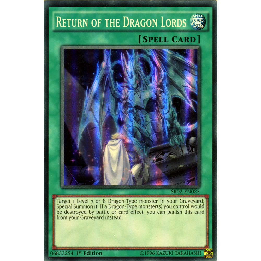 Return of the Dragon Lords SR02-EN025 Yu-Gi-Oh! Card from the Rise of the True Dragons Set