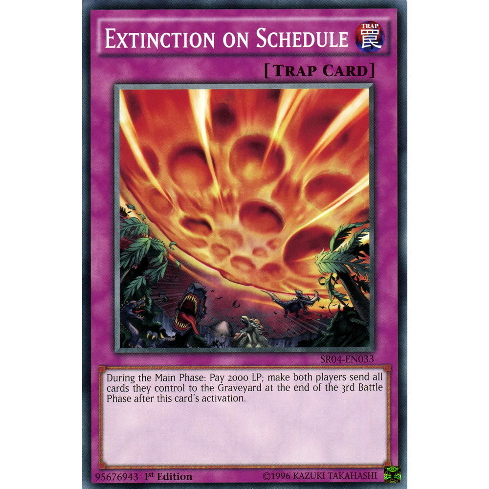 Extinction on Schedule SR04-EN033 Yu-Gi-Oh! Card from the Dinomasher's Fury Set