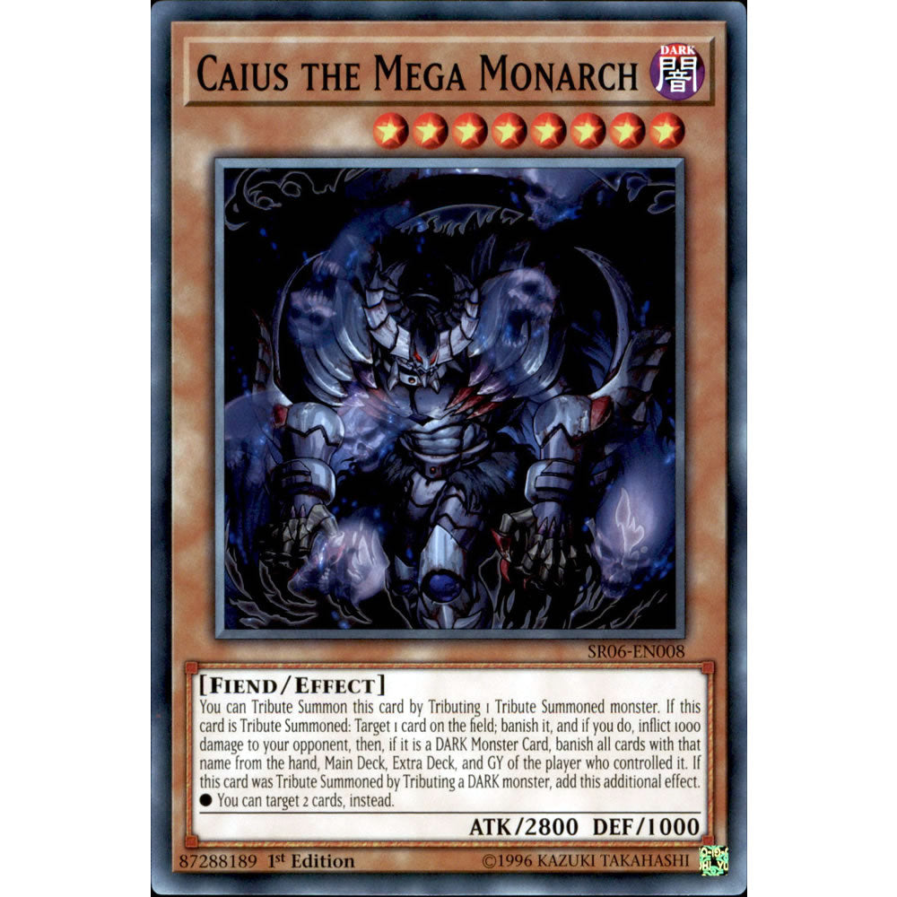 Caius the Mega Monarch SR06-EN008 Yu-Gi-Oh! Card from the Lair of Darkness Set