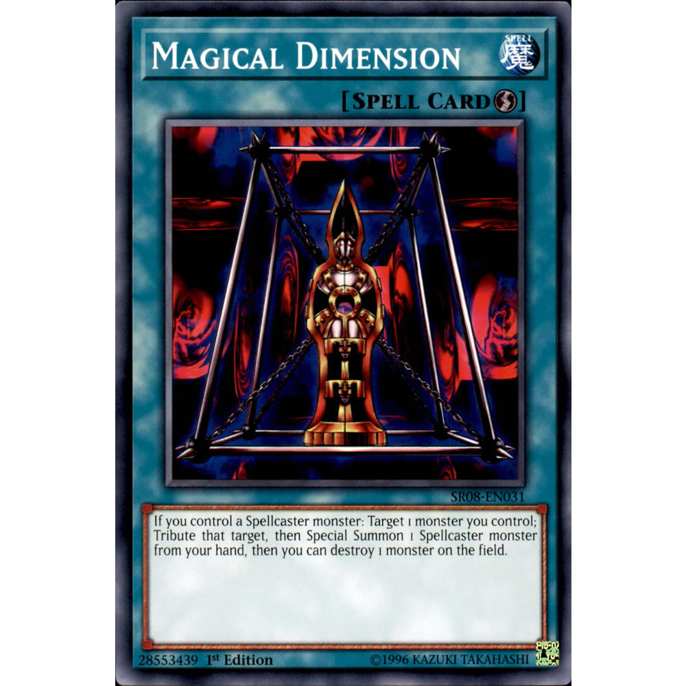 Magical Dimension SR08-EN031 Yu-Gi-Oh! Card from the Order of the Spellcasters Set