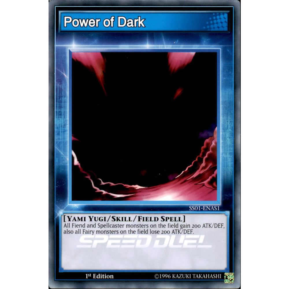 Power of Dark SS01-ENAS1 Yu-Gi-Oh! Card from the Speed Duel: Destiny Masters Set