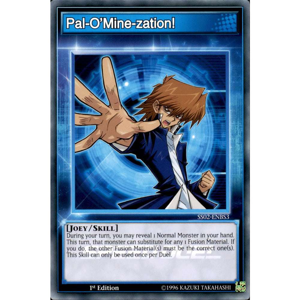 Pal-O'Mine-zation! SS02-ENBS3 Yu-Gi-Oh! Card from the Speed Duel: Duelists of Tomorrow Set