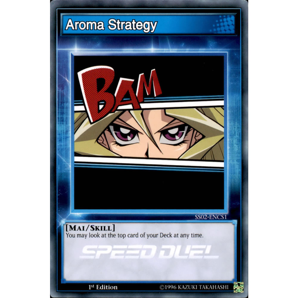 Aroma Strategy SS02-ENCS1 Yu-Gi-Oh! Card from the Speed Duel: Duelists of Tomorrow Set