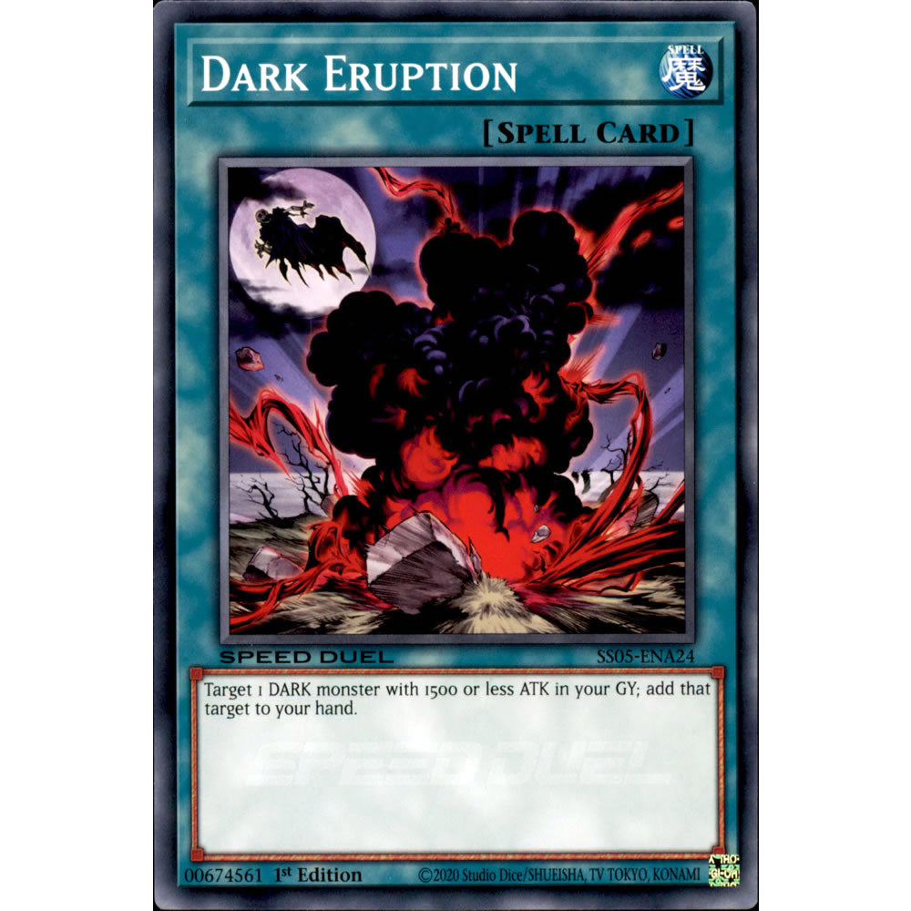 Dark Eruption SS05-ENA24 Yu-Gi-Oh! Card from the Speed Duel: Twisted Nightmares Set