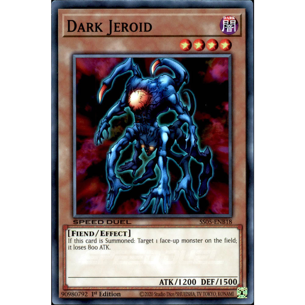 Dark Jeroid SS05-ENB18 Yu-Gi-Oh! Card from the Speed Duel: Twisted Nightmares Set