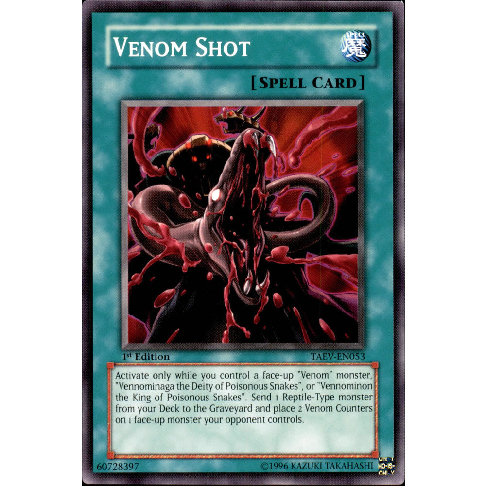 Venom Shot TAEV-EN053 Yu-Gi-Oh! Card from the Tactical Evolution Set