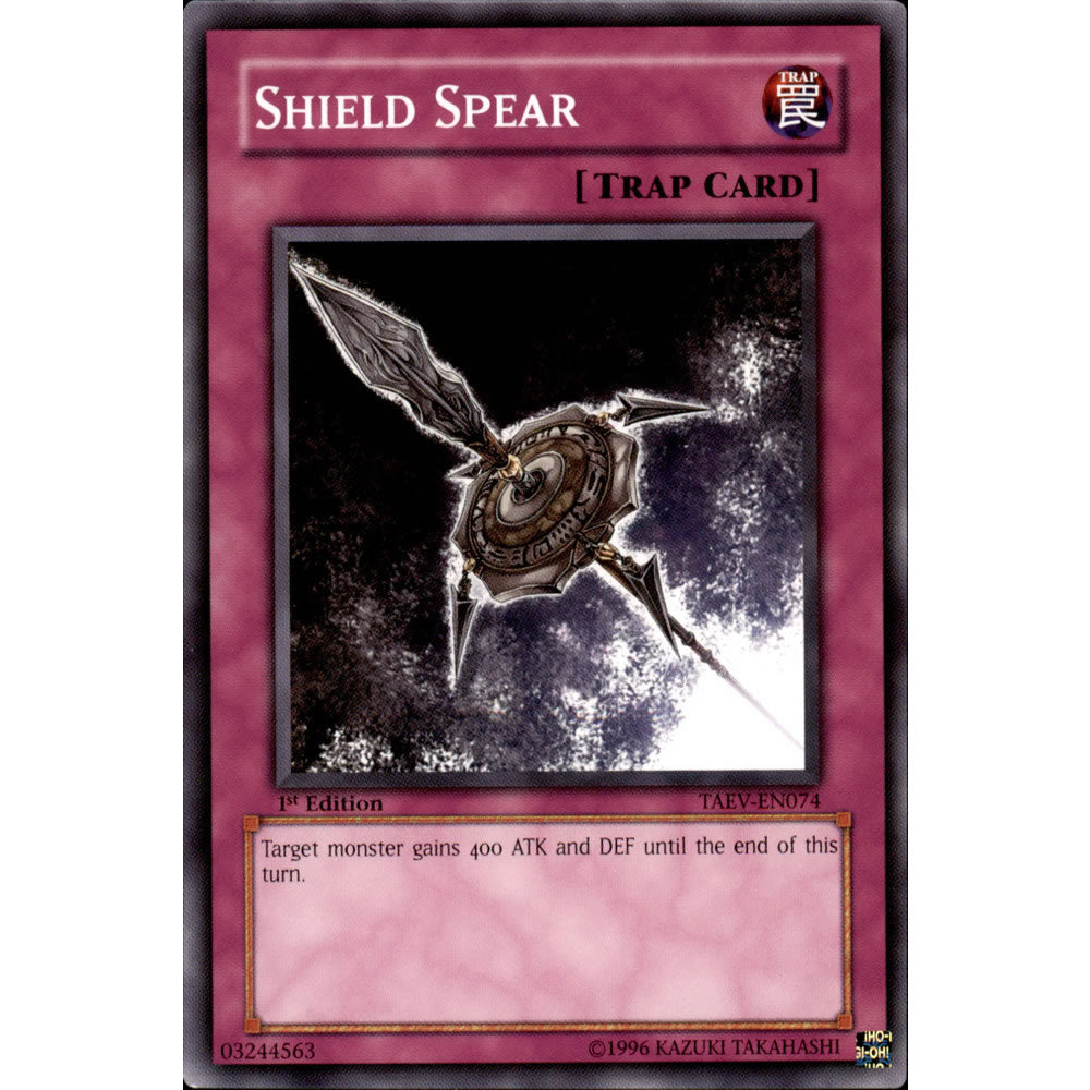 Shield Spear TAEV-EN074 Yu-Gi-Oh! Card from the Tactical Evolution Set