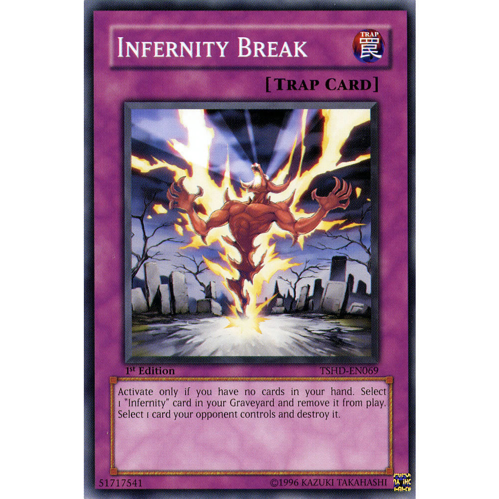 Infernity Break TSHD-EN069 Yu-Gi-Oh! Card from the The Shining Darkness Set