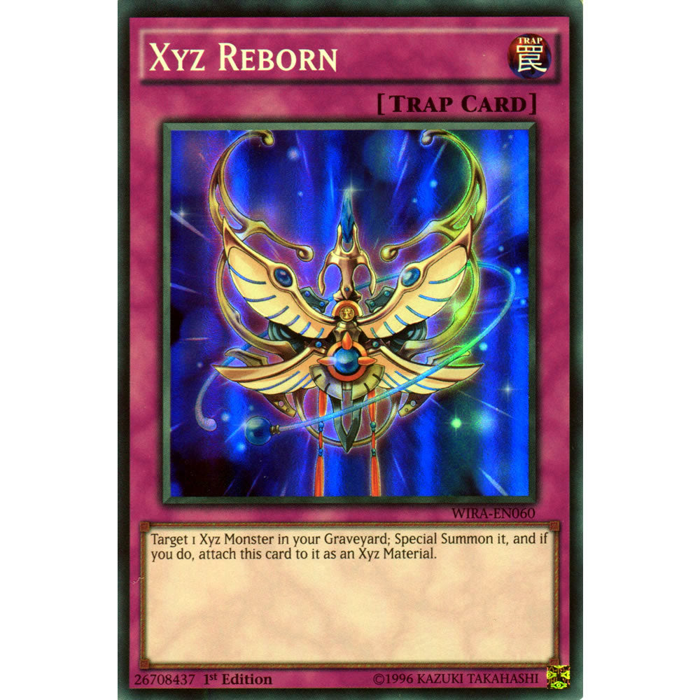Xyz Reborn WIRA-EN060 Yu-Gi-Oh! Card from the Wing Raiders Set