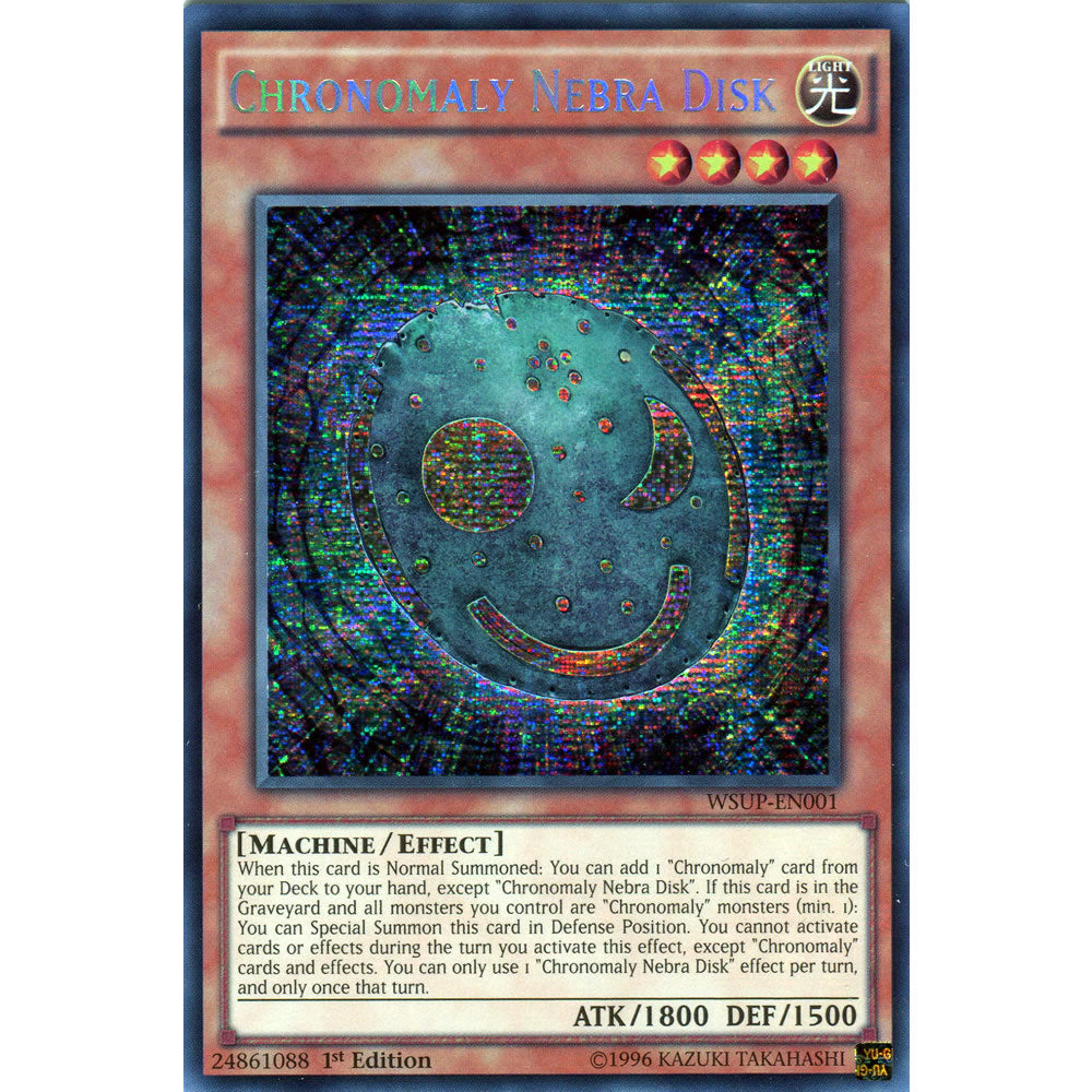 Chronomaly Nebra Disk WSUP-EN001 Yu-Gi-Oh! Card from the World Superstars Set