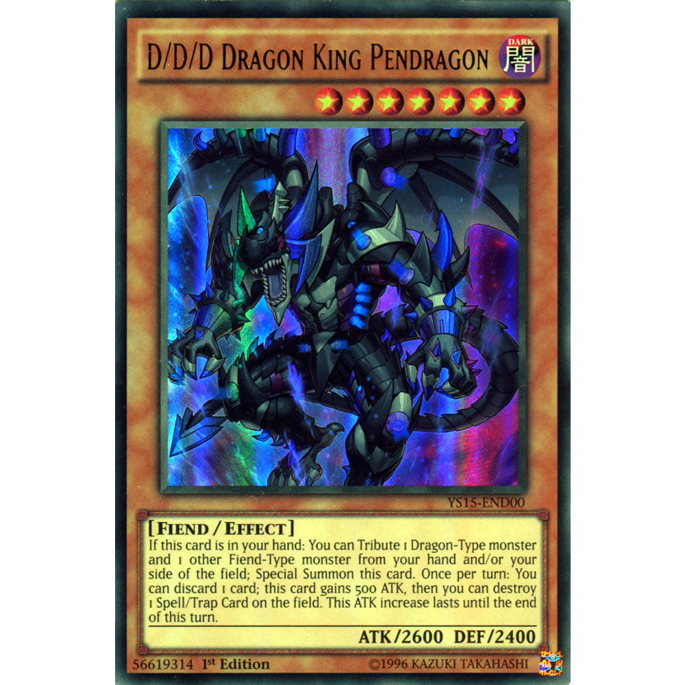 D/D/D Dragon King Pendragon YS15-END00 Yu-Gi-Oh! Card from the Yuya & Declan Set