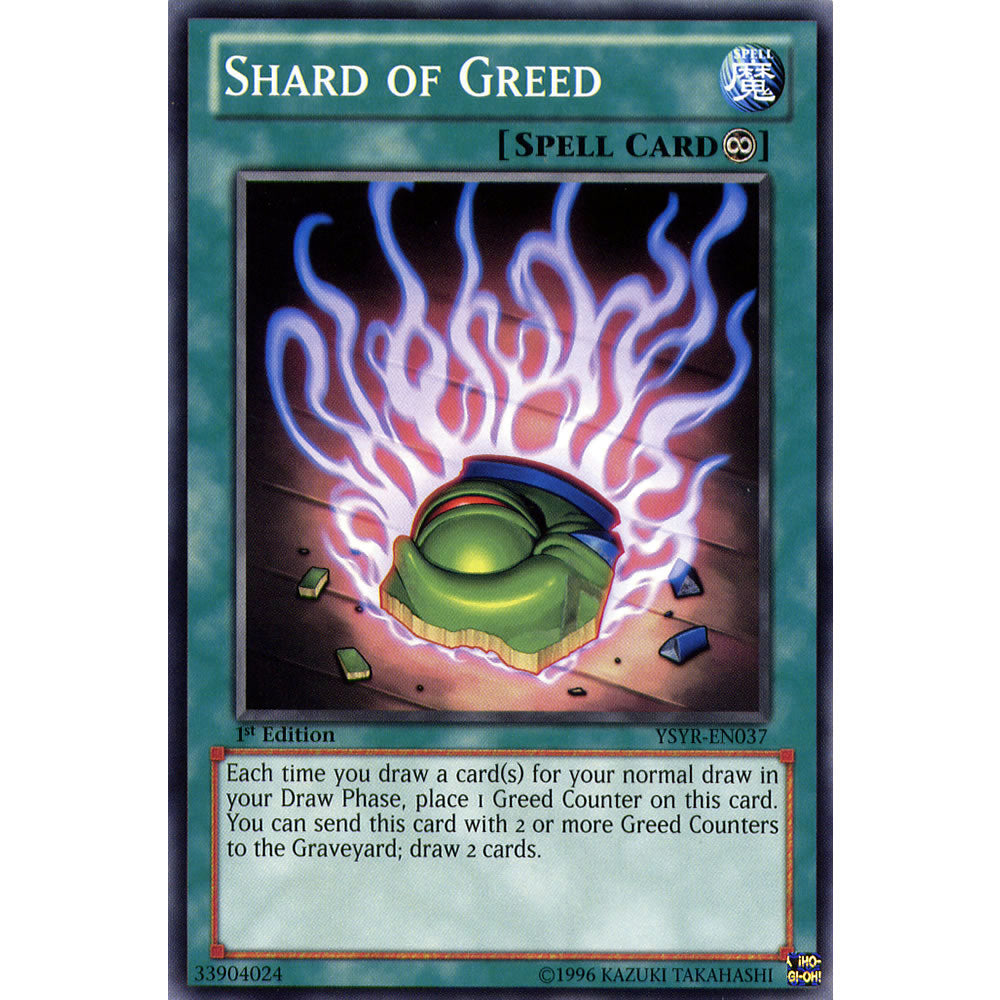 Shard of Greed YSYR-EN037 Yu-Gi-Oh! Card from the Yugi Reloaded Set